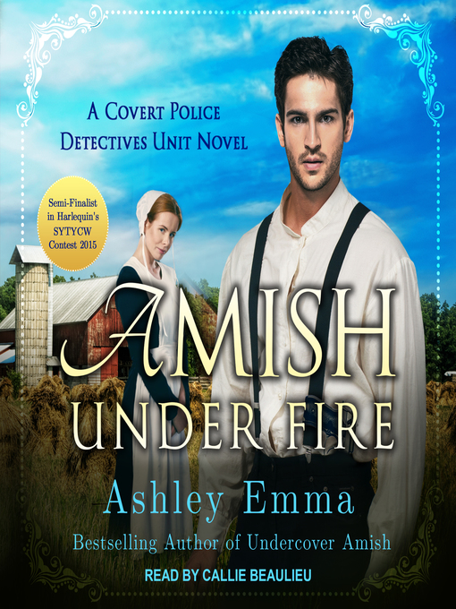 Title details for Amish Under Fire by Ashley Emma - Wait list